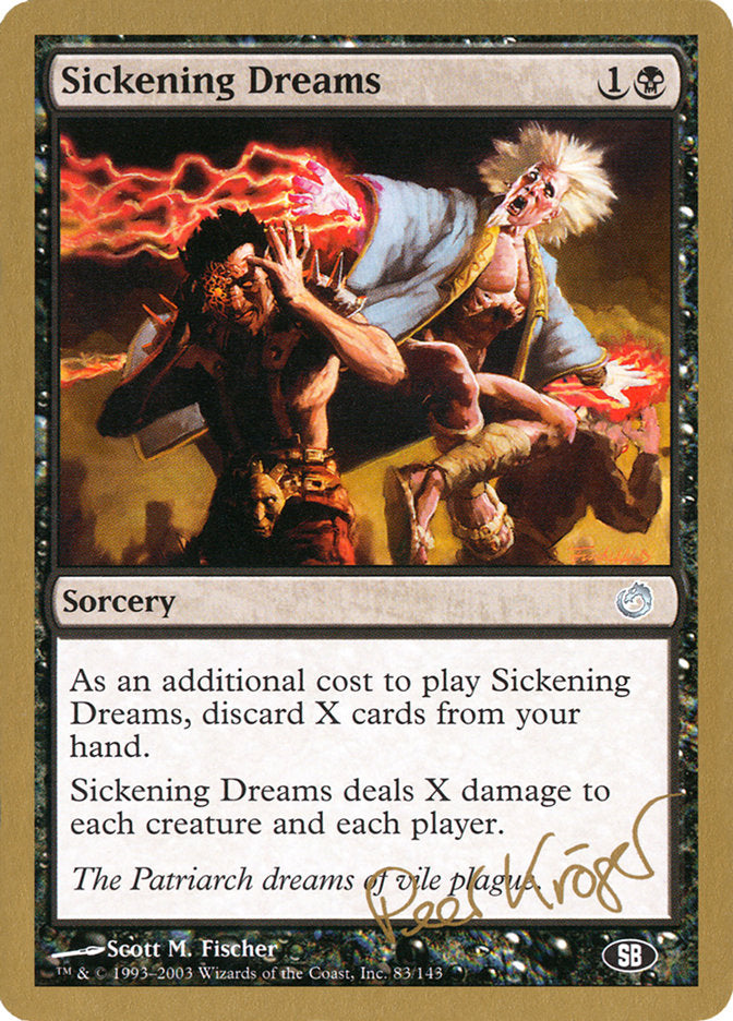 Sickening Dreams (Peer Kroger) (SB) [World Championship Decks 2003] | The CG Realm