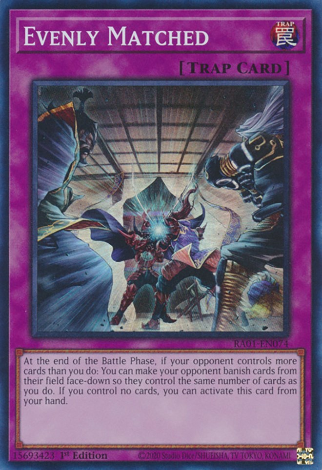 Evenly Matched [RA01-EN074] Super Rare | The CG Realm