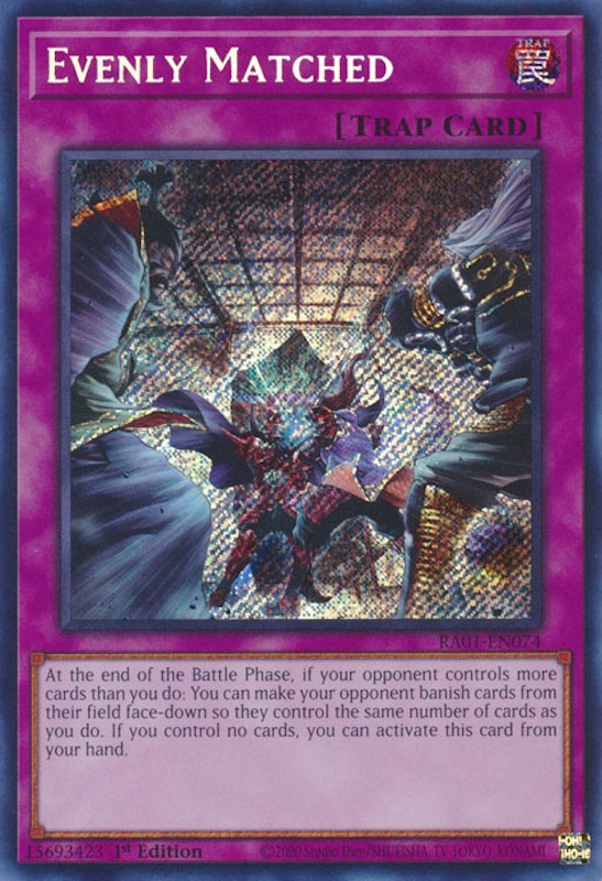 Evenly Matched [RA01-EN074] Secret Rare | The CG Realm