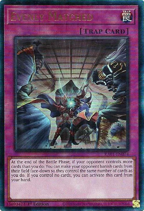 Evenly Matched [RA01-EN074] Prismatic Ultimate Rare | The CG Realm