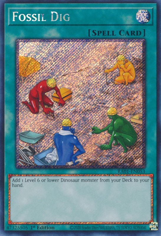 Fossil Dig [RA01-EN053] Platinum Secret Rare | The CG Realm