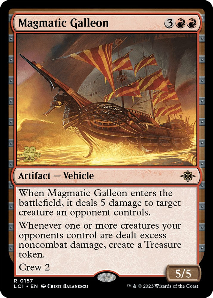 Magmatic Galleon [The Lost Caverns of Ixalan Prerelease Cards] | The CG Realm