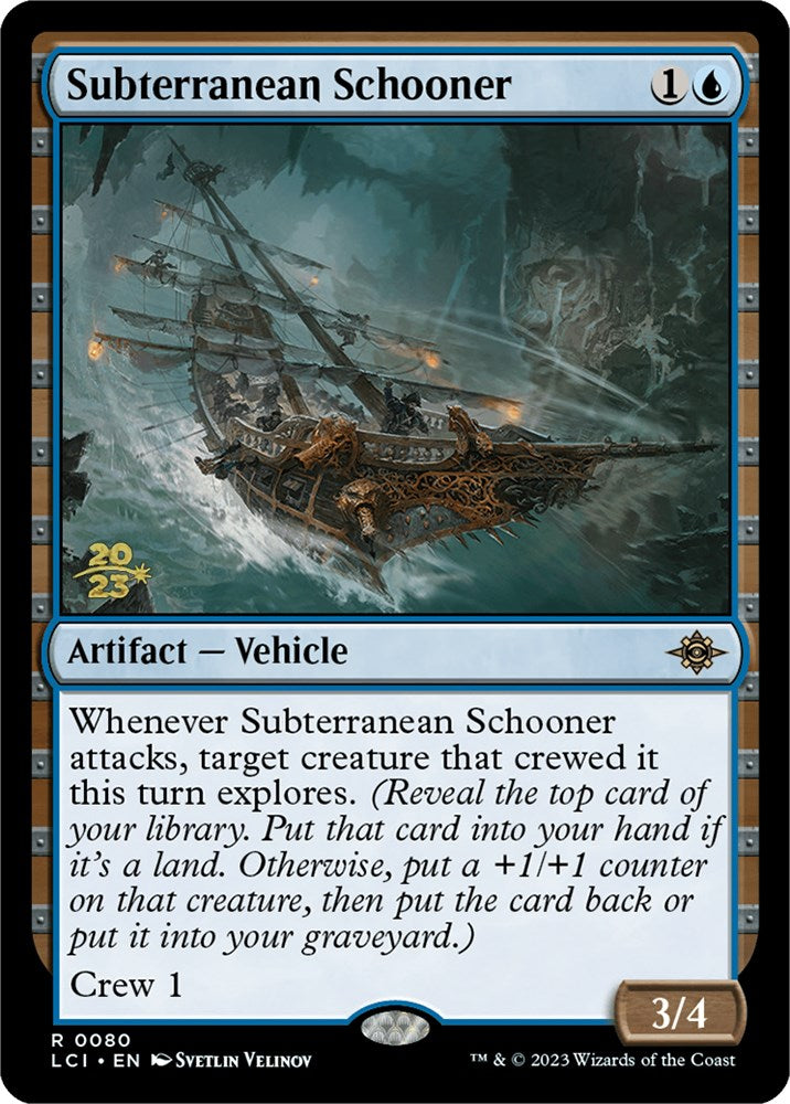 Subterranean Schooner [The Lost Caverns of Ixalan Prerelease Cards] | The CG Realm