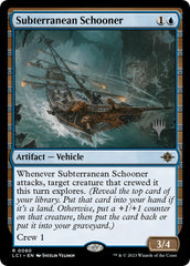 Subterranean Schooner (Promo Pack) [The Lost Caverns of Ixalan Promos] | The CG Realm