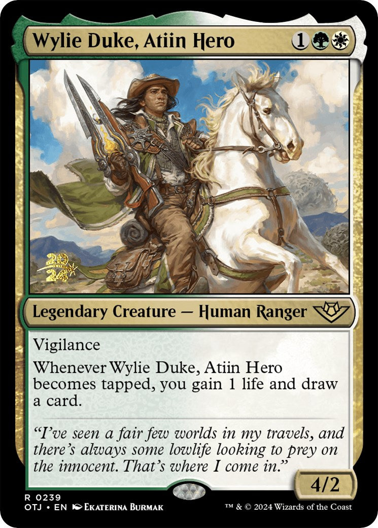 Wylie Duke, Atiin Hero [Outlaws of Thunder Junction Prerelease Promos] | The CG Realm