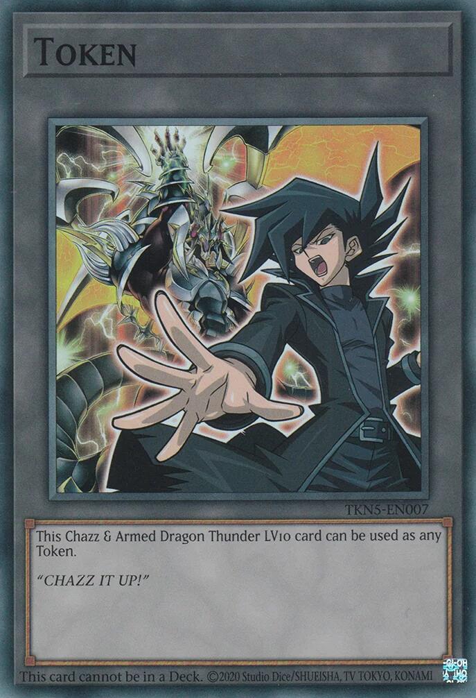 Token: Chazz & Armed Dragon Thunder LV10 [TKN5-EN007] Super Rare | The CG Realm