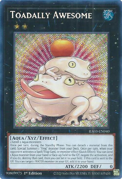 Toadally Awesome (Secret Rare) [RA03-EN040] Secret Rare | The CG Realm