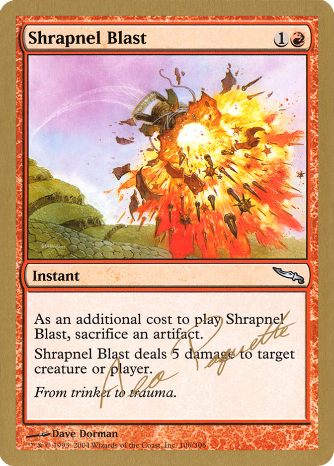 Shrapnel Blast (Aeo Paquette) [World Championship Decks 2004] | The CG Realm