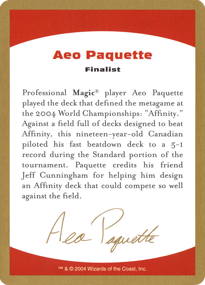 Aeo Paquette Bio [World Championship Decks 2004] | The CG Realm