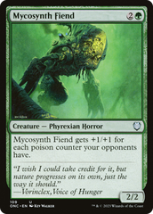 Mycosynth Fiend [Phyrexia: All Will Be One Commander] | The CG Realm