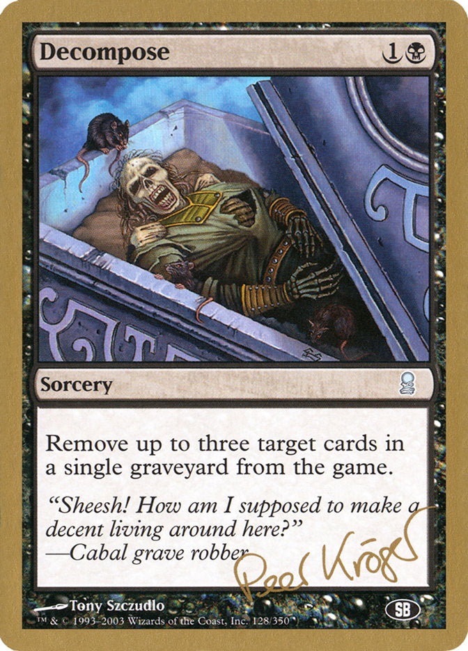 Decompose (Peer Kroger) (SB) [World Championship Decks 2003] | The CG Realm