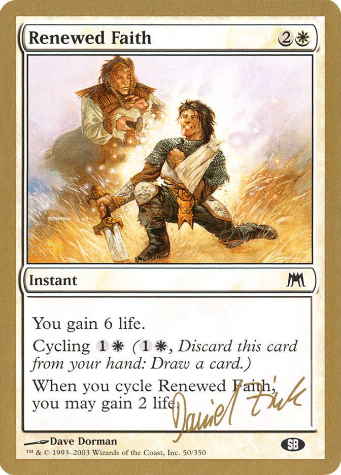 Renewed Faith (Daniel Zink) (SB) [World Championship Decks 2003] | The CG Realm