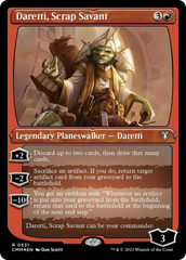 Daretti, Scrap Savant (Foil Etched) [Commander Masters] | The CG Realm