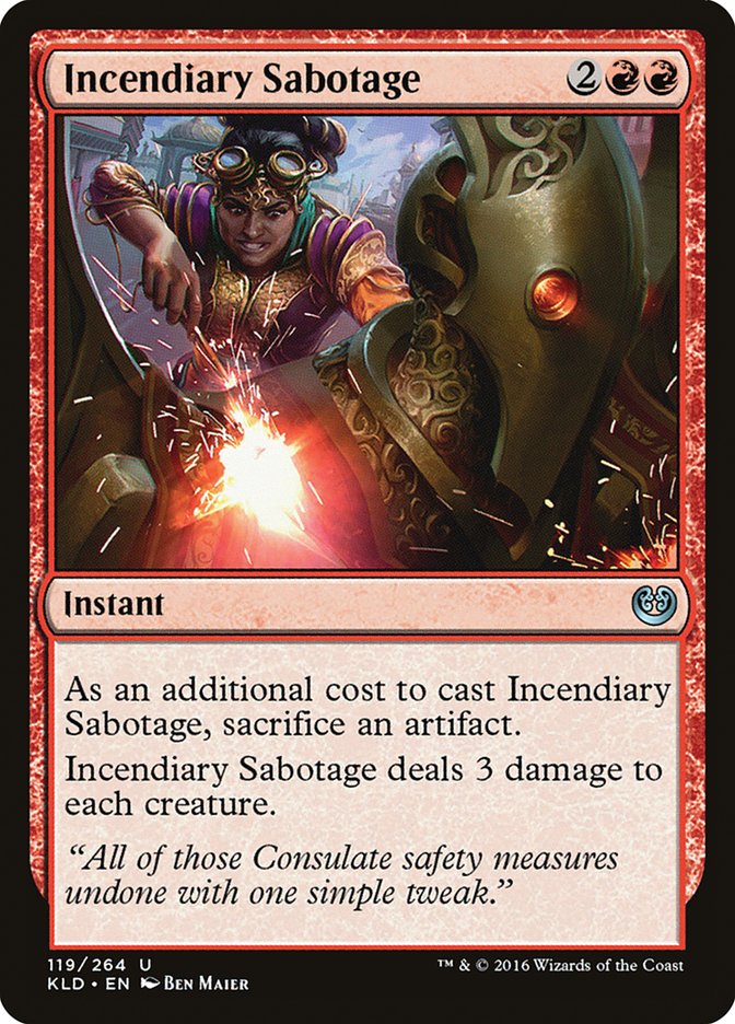 Incendiary Sabotage [Kaladesh] | The CG Realm