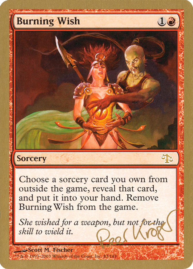 Burning Wish (Peer Kroger) [World Championship Decks 2003] | The CG Realm