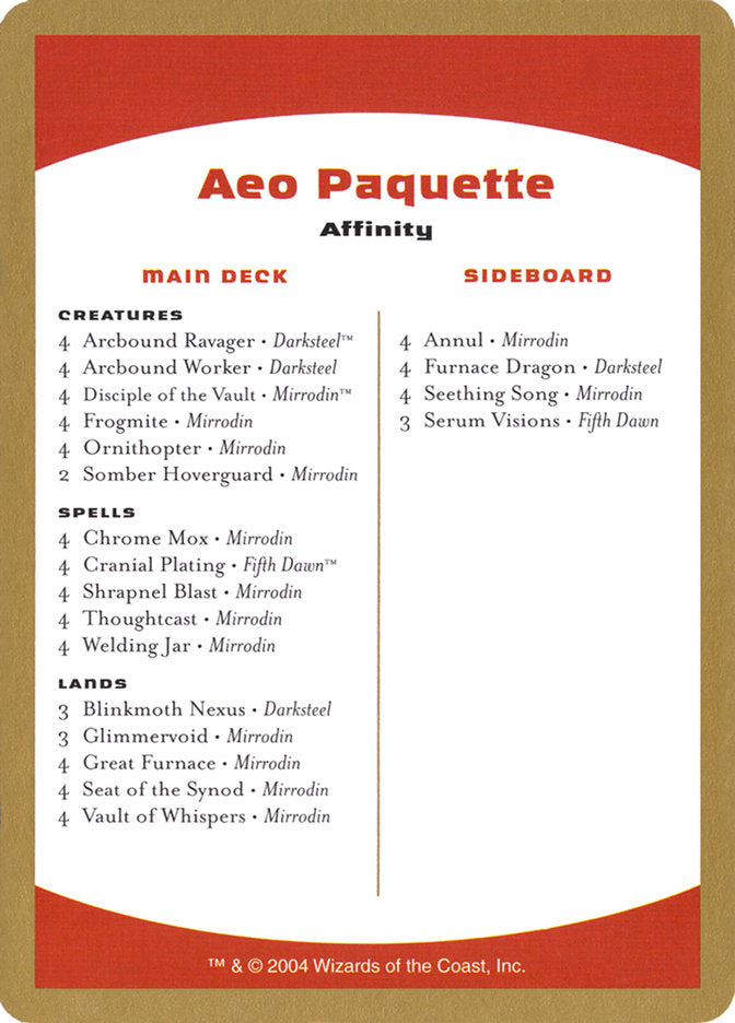 Aeo Paquette Decklist [World Championship Decks 2004] | The CG Realm