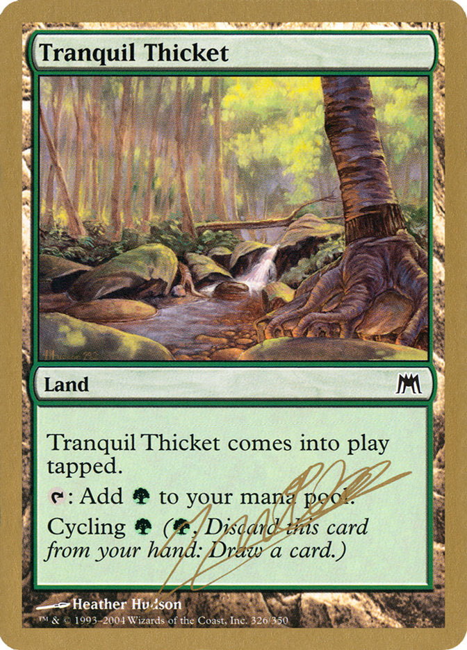 Tranquil Thicket (Julien Nuijten) [World Championship Decks 2004] | The CG Realm