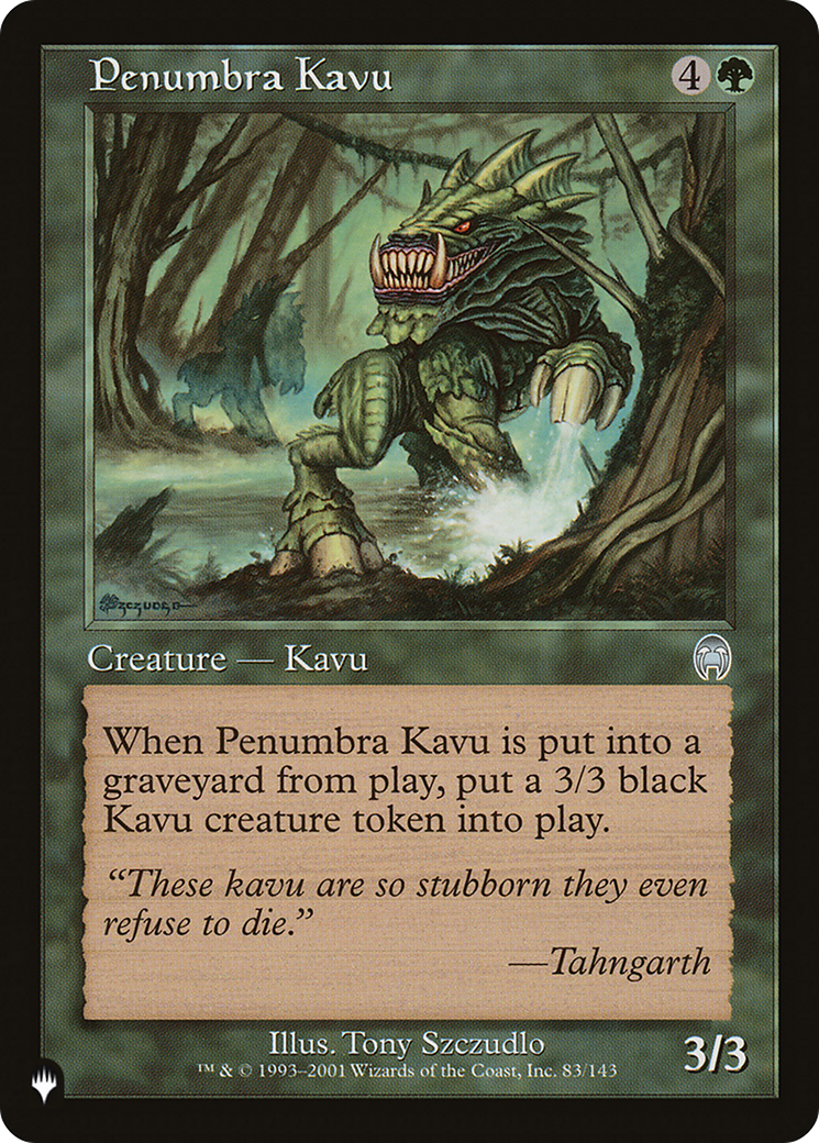 Penumbra Kavu [The List Reprints] | The CG Realm