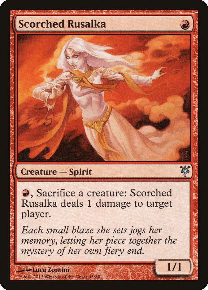 Scorched Rusalka [Duel Decks: Sorin vs. Tibalt] | The CG Realm