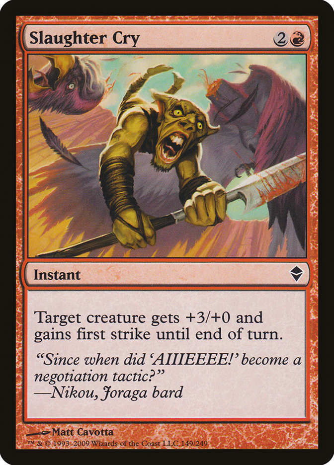 Slaughter Cry [Zendikar] | The CG Realm