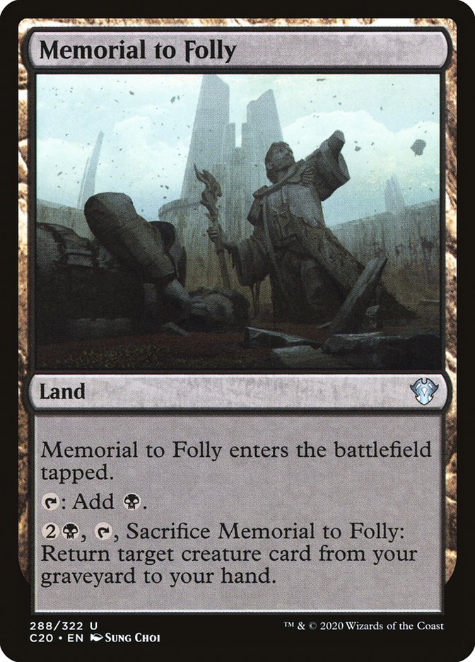 Memorial to Folly [Commander 2020] | The CG Realm