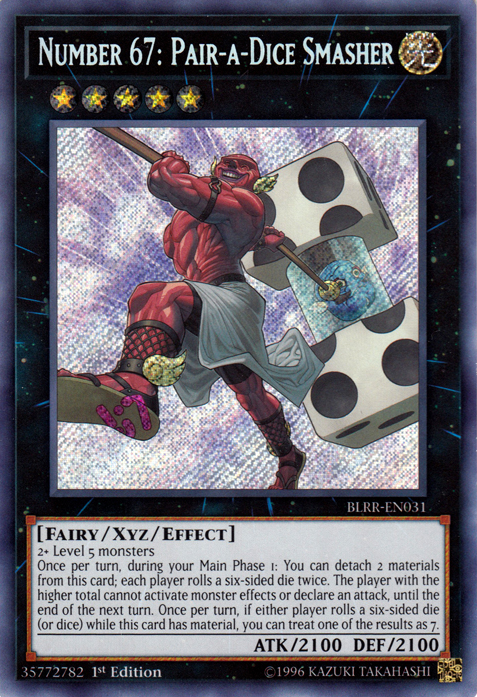 Number 67: Pair-a-Dice Smasher [BLRR-EN031] Secret Rare | The CG Realm