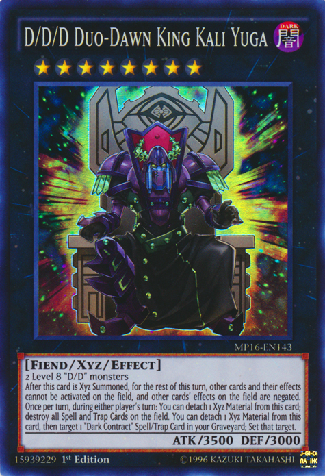 D/D/D Duo-Dawn King Kali Yuga [MP16-EN143] Super Rare | The CG Realm