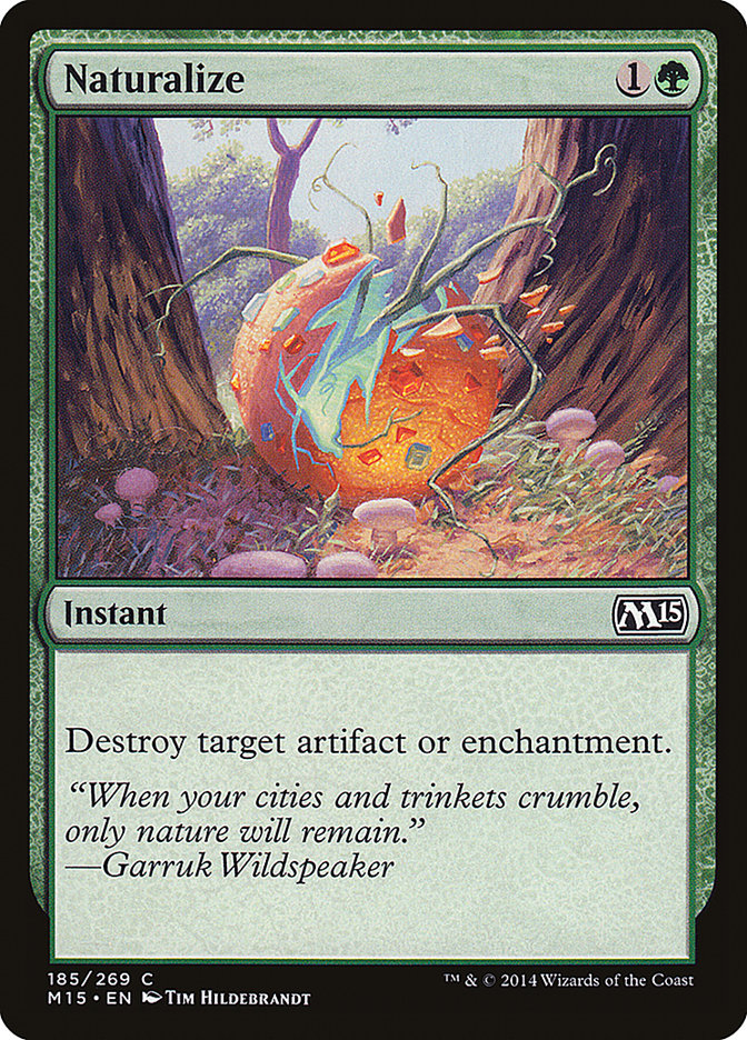 Naturalize [Magic 2015] | The CG Realm