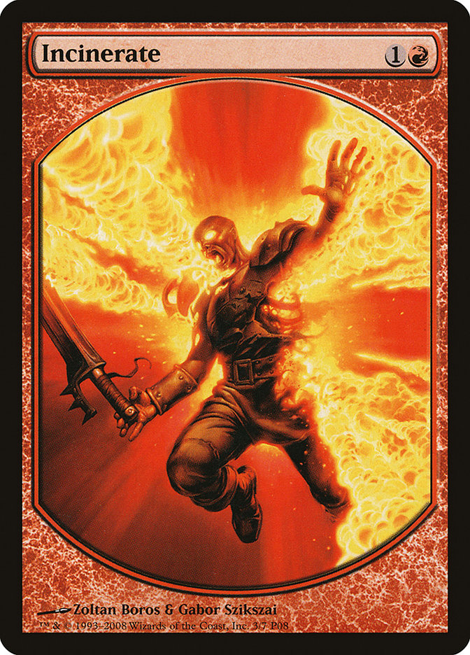 Incinerate [Magic Player Rewards 2008] | The CG Realm