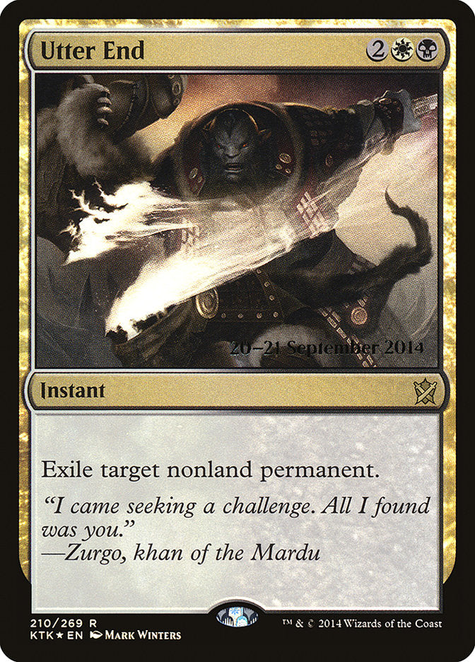 Utter End [Khans of Tarkir Prerelease Promos] | The CG Realm