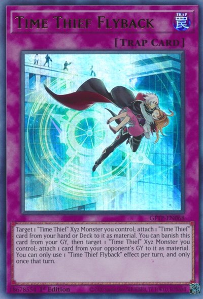 Time Thief Flyback [GFTP-EN068] Ultra Rare | The CG Realm