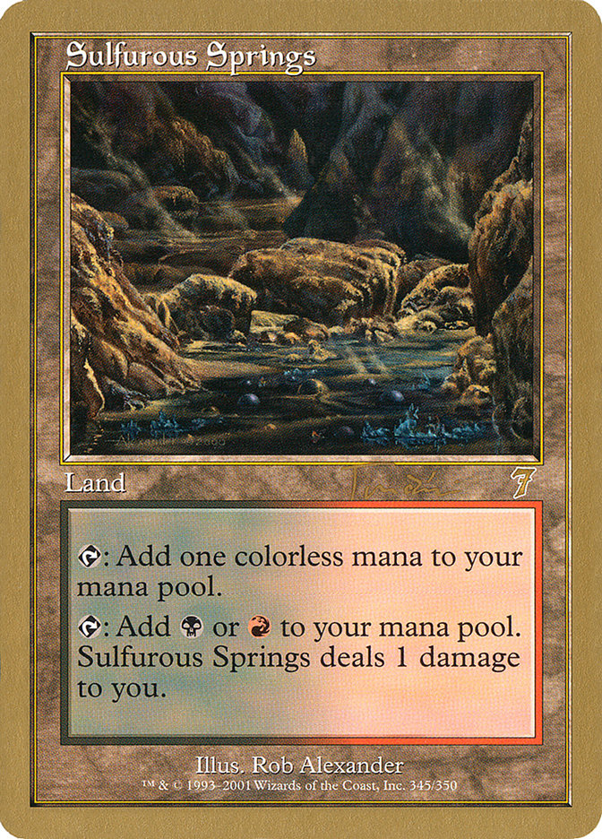 Sulfurous Springs (Jan Tomcani) [World Championship Decks 2001] | The CG Realm