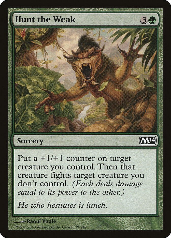 Hunt the Weak [Magic 2014] | The CG Realm