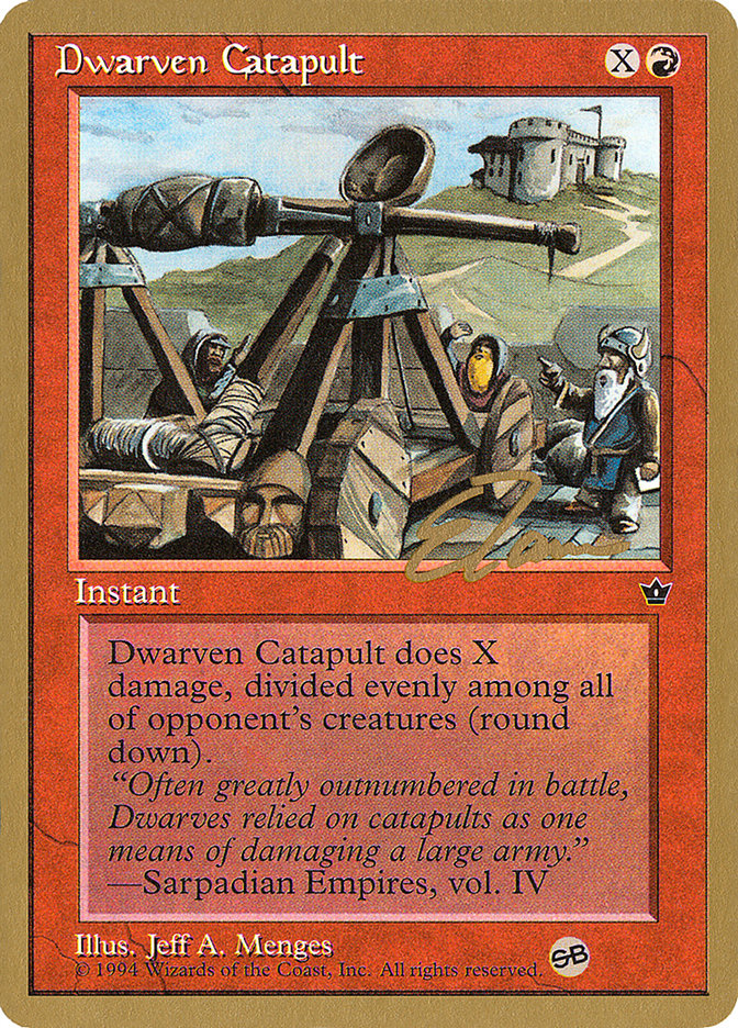 Dwarven Catapult (Eric Tam) (SB) [Pro Tour Collector Set] | The CG Realm