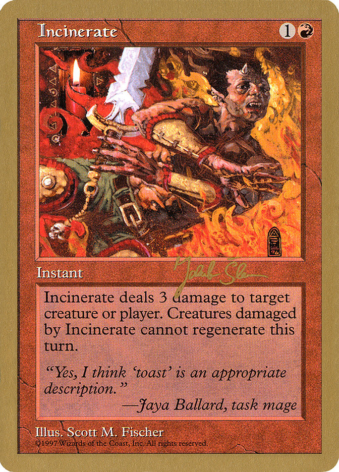 Incinerate (Jakub Slemr) [World Championship Decks 1997] | The CG Realm