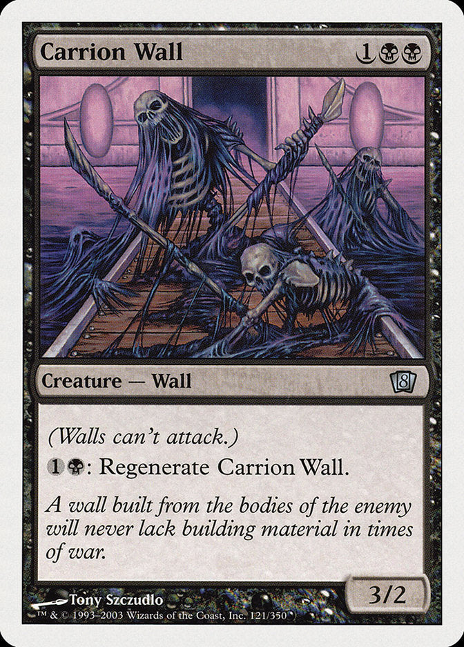 Carrion Wall [Eighth Edition] | The CG Realm