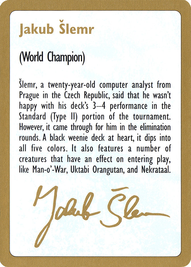 Jakub Slemr Bio [World Championship Decks 1997] | The CG Realm