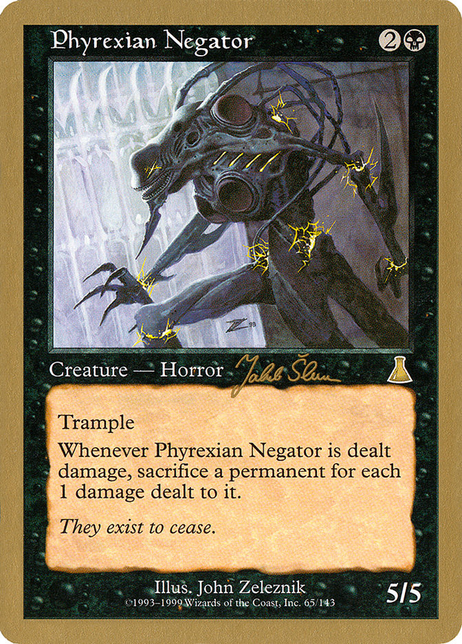 Phyrexian Negator (Jakub Slemr) [World Championship Decks 1999] | The CG Realm