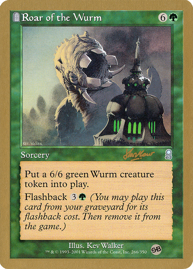 Roar of the Wurm (Sim Han How) (SB) [World Championship Decks 2002] | The CG Realm