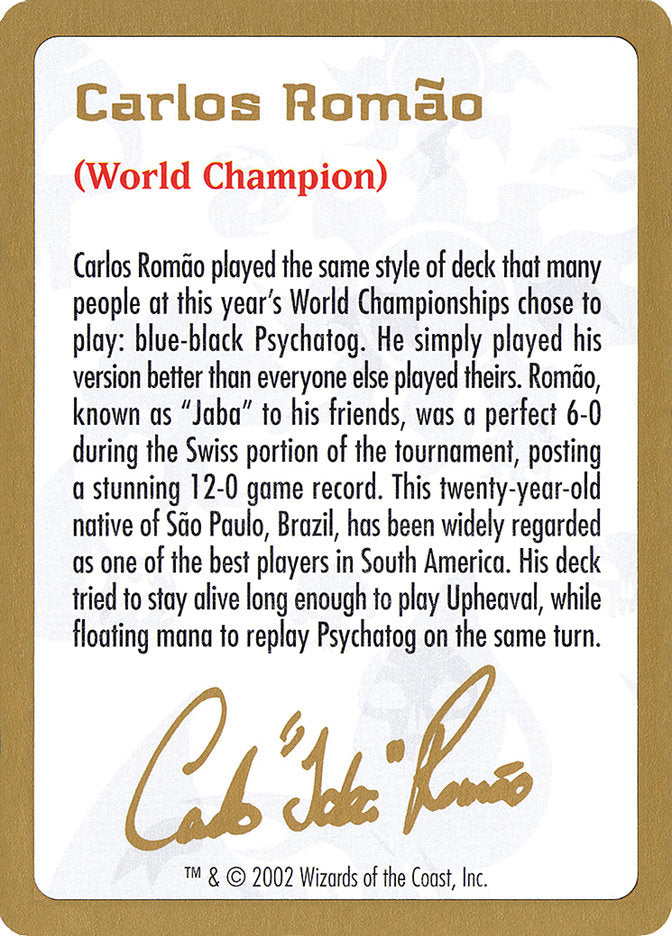 Carlos Romao Bio [World Championship Decks 2002] | The CG Realm