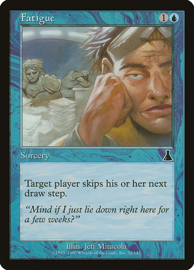 Fatigue [Urza's Destiny] | The CG Realm