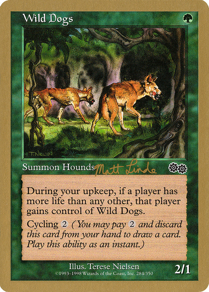 Wild Dogs (Matt Linde) [World Championship Decks 1999] | The CG Realm