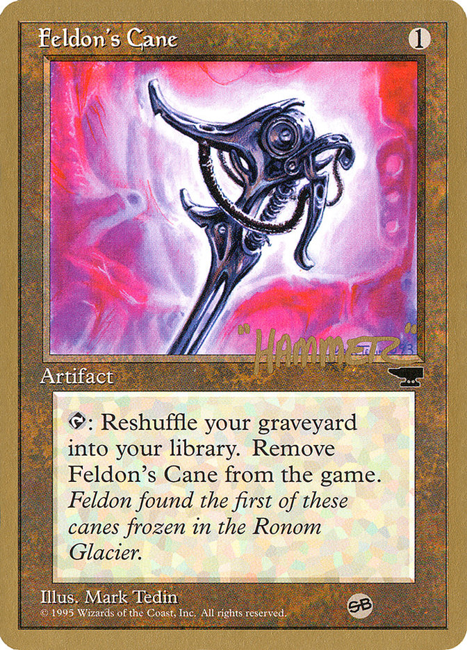 Feldon's Cane (Shawn "Hammer" Regnier) (SB) [Pro Tour Collector Set] | The CG Realm