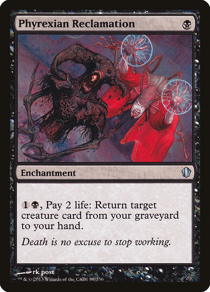 Phyrexian Reclamation [Commander 2013] | The CG Realm