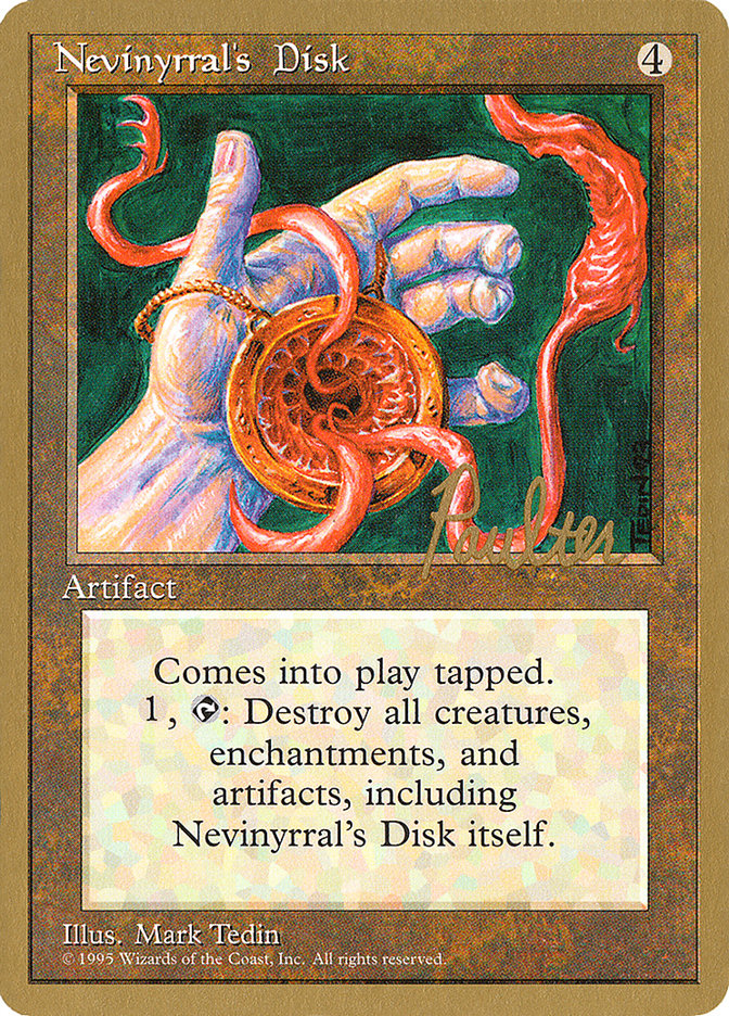 Nevinyrral's Disk (Preston Poulter) [Pro Tour Collector Set] | The CG Realm