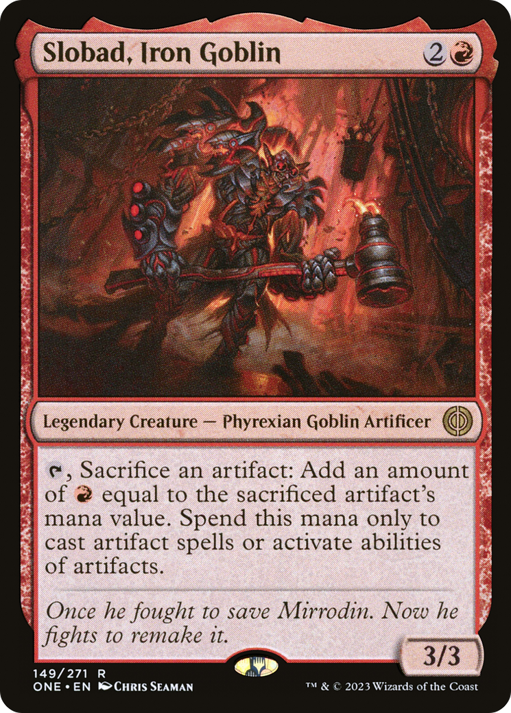 Slobad, Iron Goblin [Phyrexia: All Will Be One] | The CG Realm