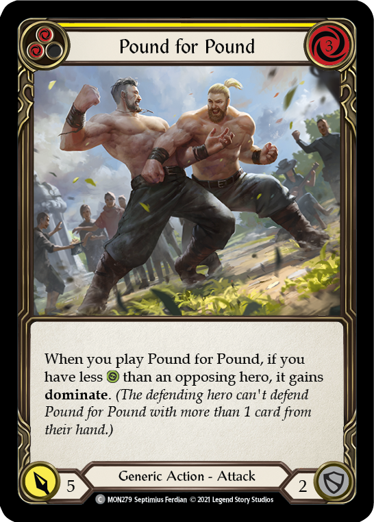 Pound for Pound (Yellow) [MON279-RF] (Monarch)  1st Edition Rainbow Foil | The CG Realm