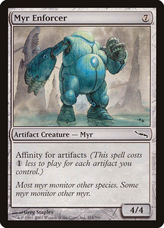 Myr Enforcer [Mirrodin] | The CG Realm