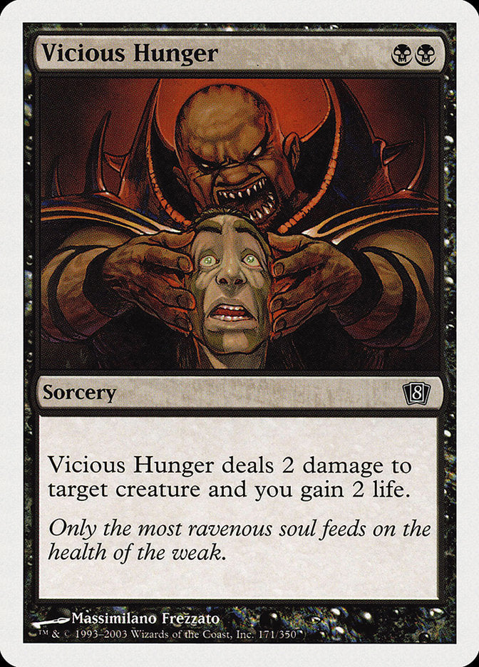 Vicious Hunger [Eighth Edition] | The CG Realm