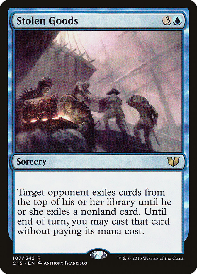 Stolen Goods [Commander 2015] | The CG Realm